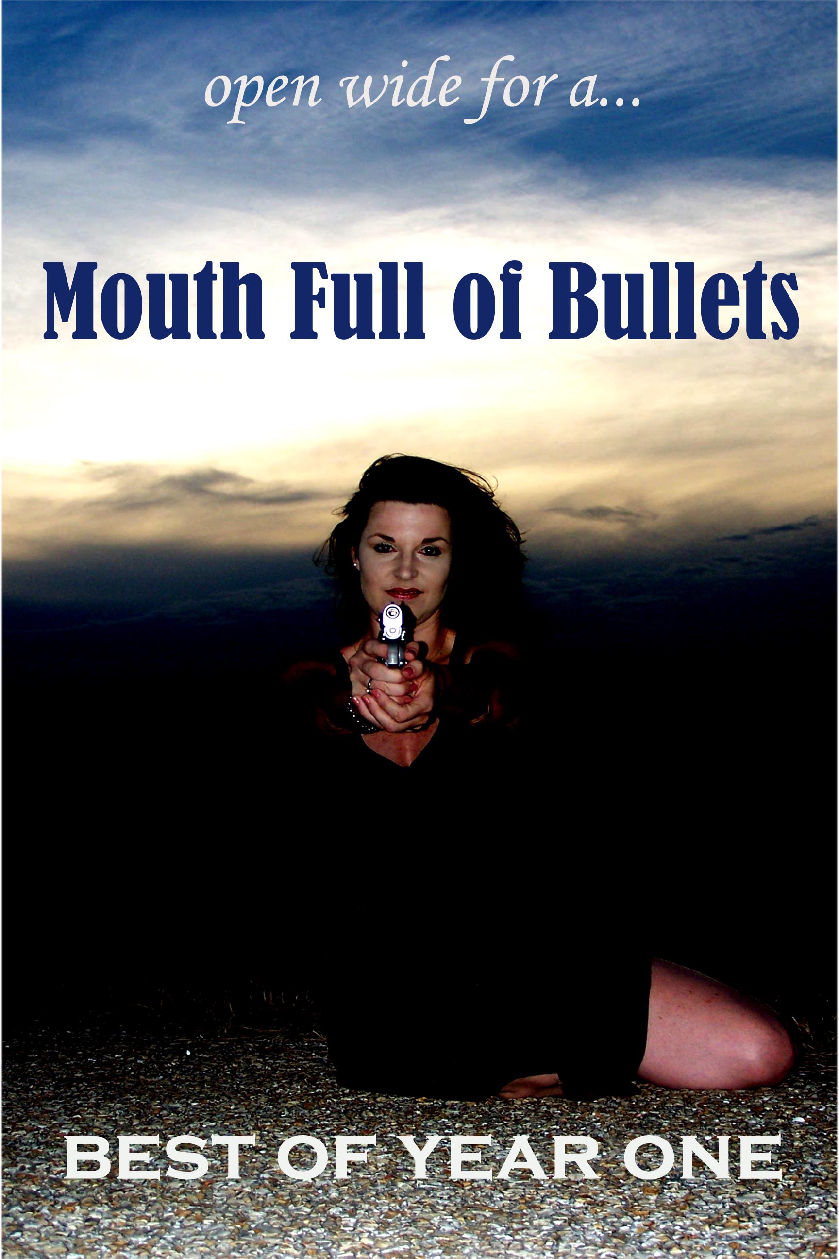 Mouth Full of Bullets